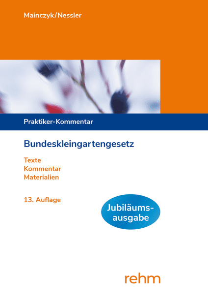 Bundeskleingartengesetz - Neuauflage 2023