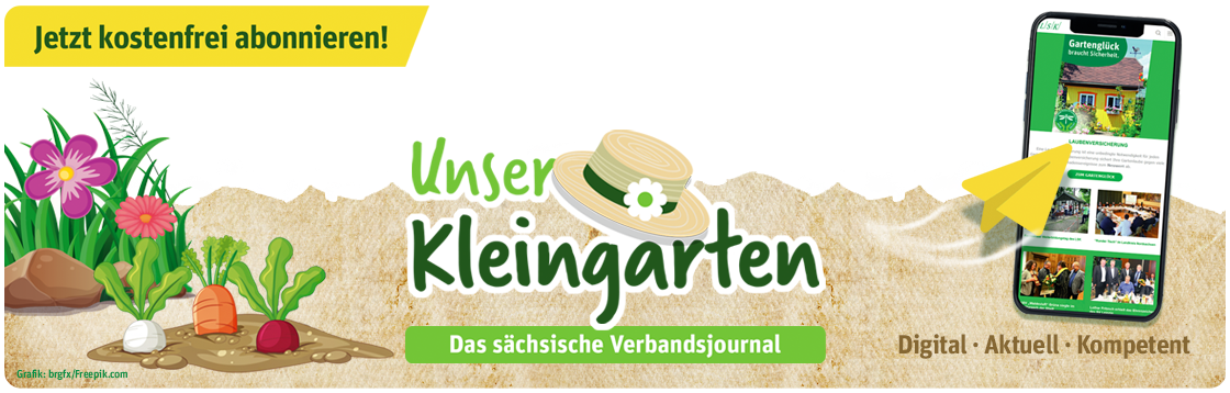 Unser Kleingarten - Das sächsische Verbandsjournal