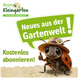 Unser Kleingarten - Das sächsische Verbandsjournal